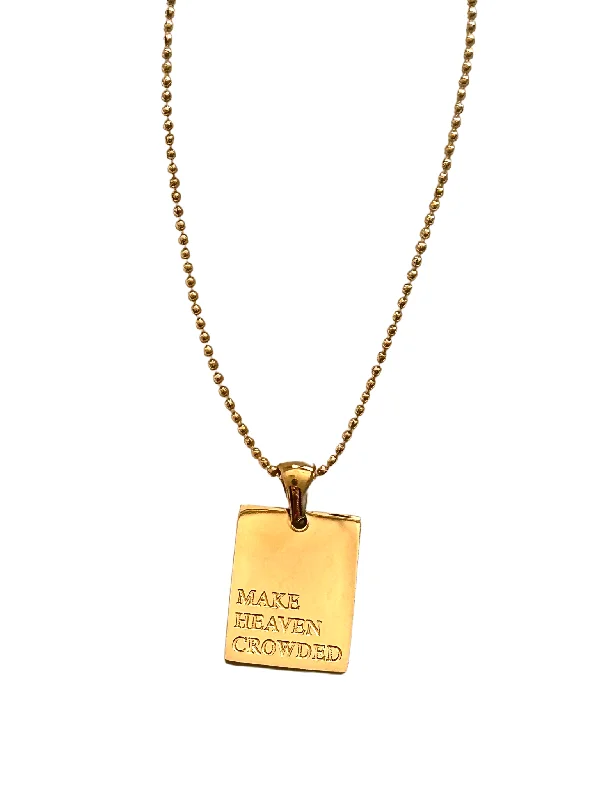 Bold statement necklace for women-"Make Heaven Crowded" empowerment necklace